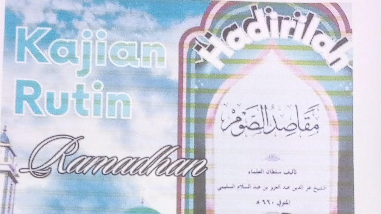 NGAJI RAMADHAN Bersama K. Abdul Manaf di masjid jami' Al Huda gadungan lanjut buka puasa bersama