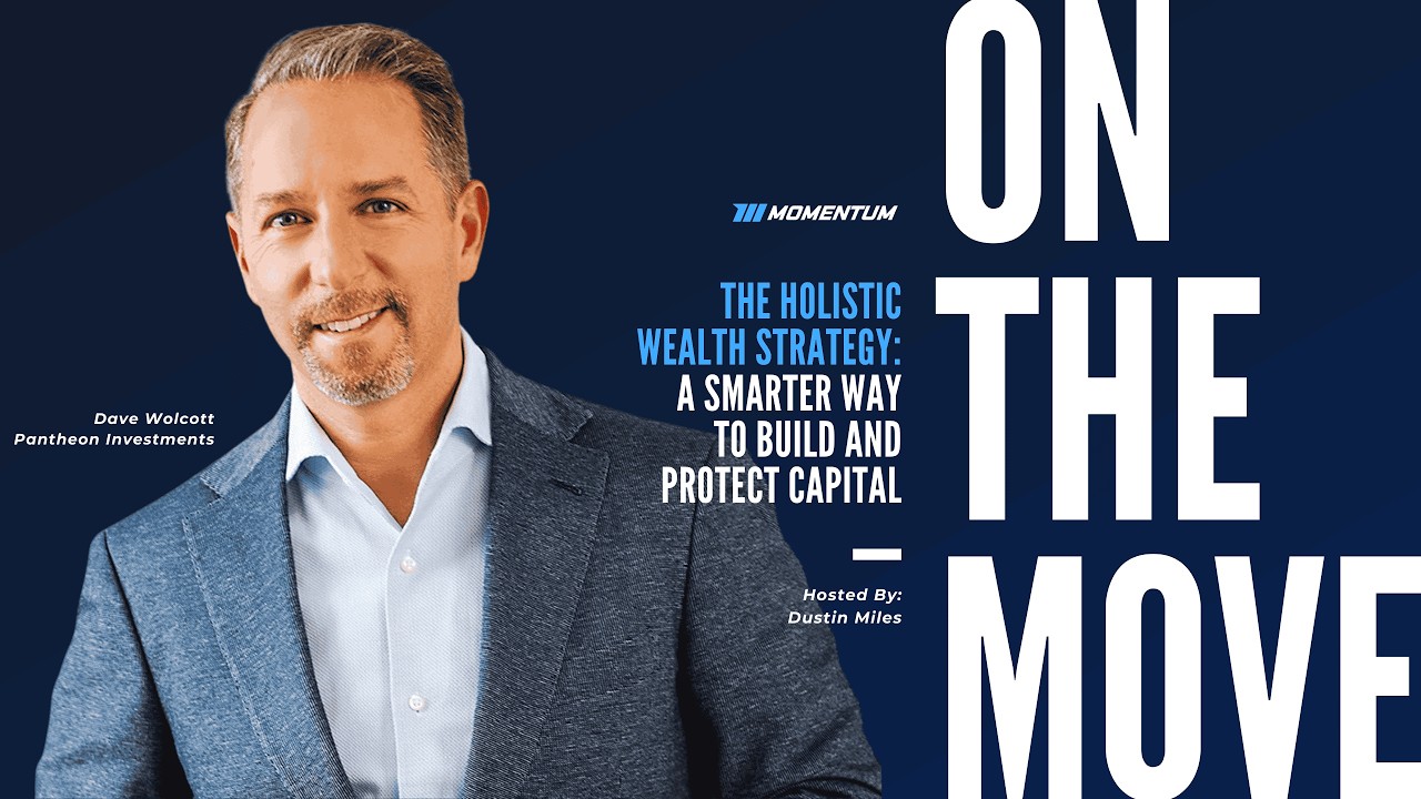 Ep 049: The Holistic Wealth Strategy: A Smarter Way to Build and Protect Capital