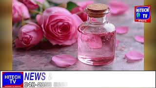 Health Benefits Of Rose Water | Hitech TV News India | 23-05-2026 Saturday |