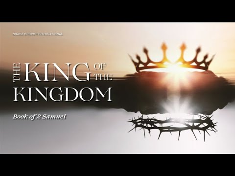 2 Samuel 21-24 God Save the King (3 of 3)