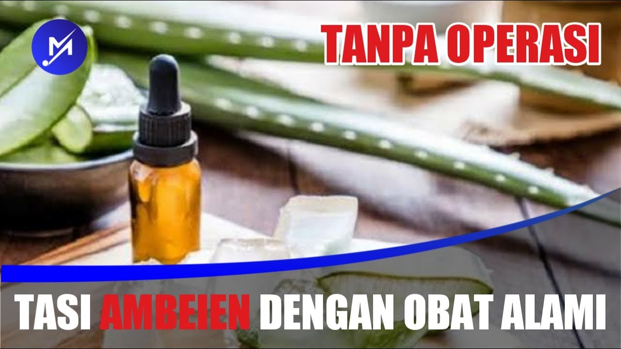 BENAR AMPUH! Cara Mengobati PENYAKIT AMBEIEN/WASIR Alami dengan Cepat