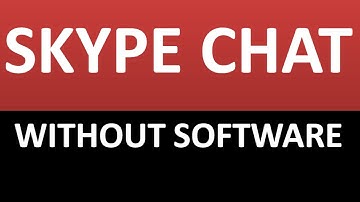 How to Do Video Call On Skype Without Downloading Software