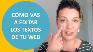 COMO VAS A EDITAR LOS TEXTOS DE TU WEB DE EMPRESA  PARA AÑADIR NUEVO CONTENIDO O HACER CAMBIOS