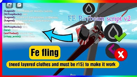 script Fe raybeam fling v2 (need layered clothes and must be r15( go to pin comment to try script