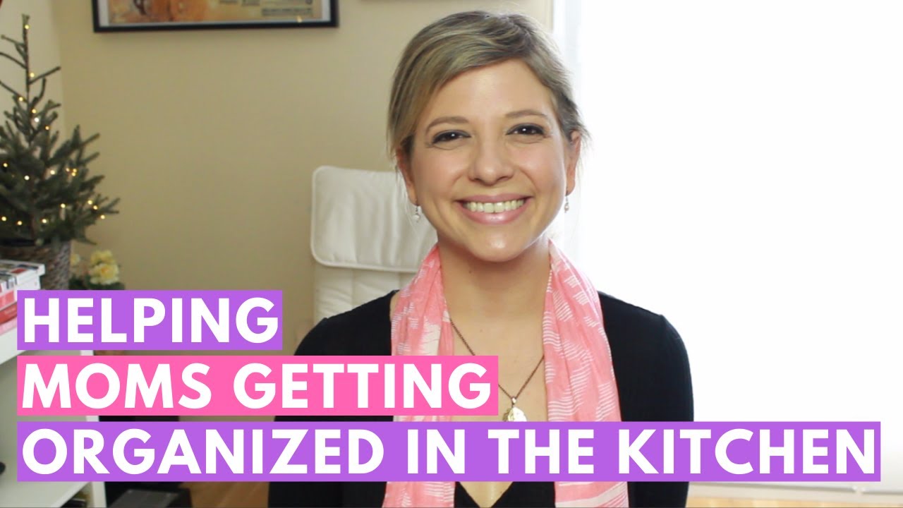 Helping Mamas get Organized in the Kitchen - YouTube