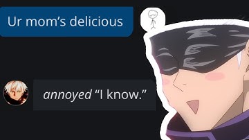 Character Ai but i bully Gojo Satoru...