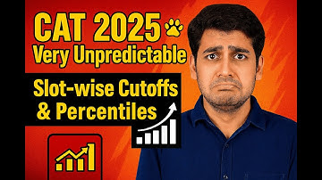 CAT 2025 - De moeilijkste ooit? | Afkappunten, verwachte percentages en patroonanalyse