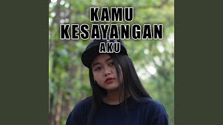 Kamu Kesayangan Aku (feat. Dicky Silla)