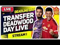 TRANSFER DEADLINE DAY Stream 1 | Man Utd News Now