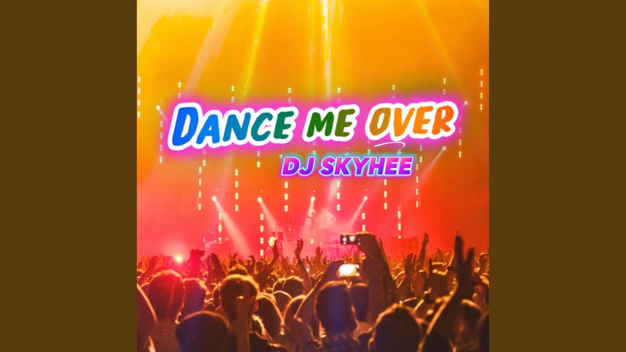 Watch DANCE ME OVER on YouTube Watch DANCE ME OVER on YouTube