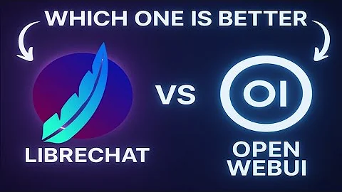 Librechat Vs Open Webui (2025 UDATED) Which Is Better?