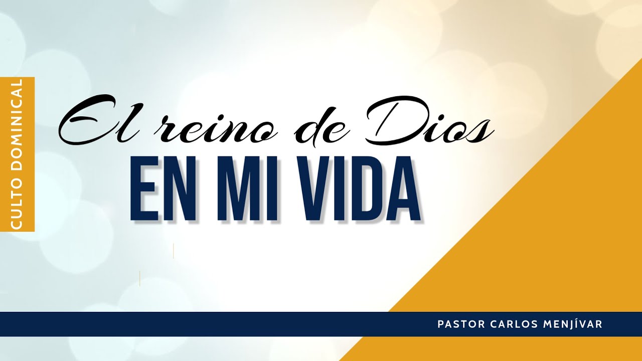 🔴 EN VIVO | El Reino de Dios en mi vida - YouTube
