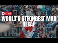 Worlds strongest man recap
