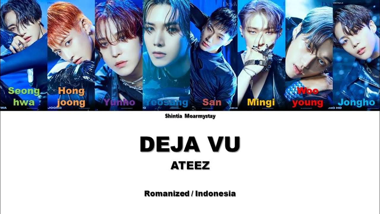 Тхт песня deja vu. Эйтиз deja vu. ATEEZ deja vu обложка. ATEEZ deja vu альбом. Deja vu ATEEZ транскрипция.