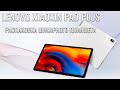 Lenovo Xiaoxin Pad Plus (P11 Plus) распаковка шикарного планшета