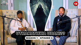 Uthakathwa Ubani?? S1-Ep6 Ngithakathwa Ugogo Ozala Ubaba