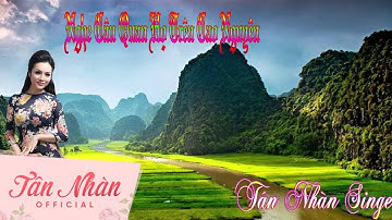 NGHE CÂU QUAN HỌ TRÊN CAO NGUYÊN || TÂN NHÀN || NHẠC QUÊ HƯƠNG