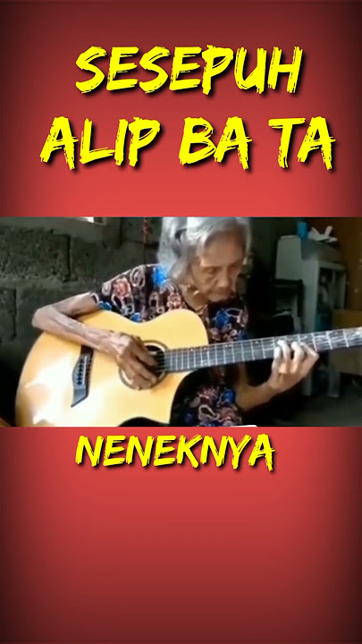 😄SUHUNYA ALIP BA TA NENEK ALIP BA TA #alip_ba_ta #alip_ba_tareaction #reaction
