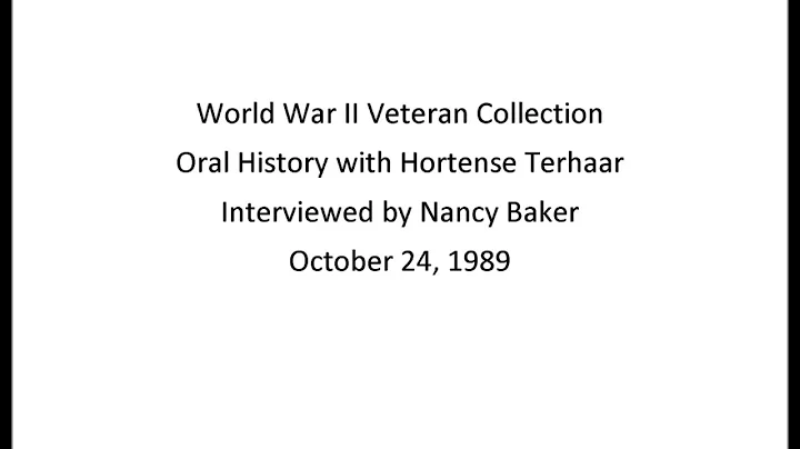 Hortense Terhaar World War II oral history, Octobe...