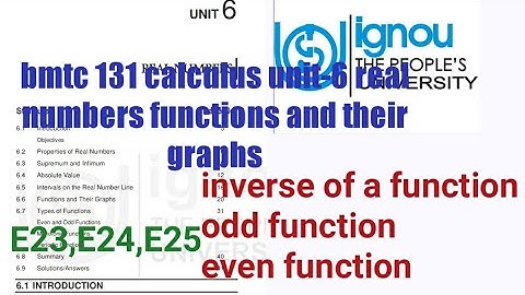 (v-40)Ignou bscg mathematics bmtc-131 calculus unit-6 real numbers odd function even function#ignou