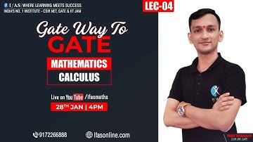 GATE WAY TO GATE | MATHEMATICS | LEC- 04 CALCULUS