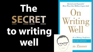 ON WRITING WELL by William Zinsser | Core Message