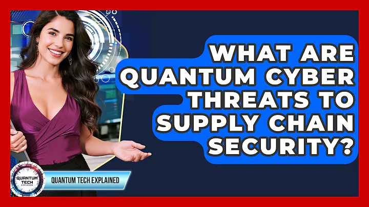 What Are Quantum Cyber Threats To Supply Chain Security? - Quantum Tech Explained