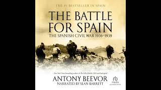 Battle for Spain: The Spanish Civil War 1936-1939 - Antony Beevor