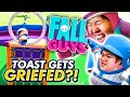 EVERYONE IS GRIEFING TOAST! | FALL GUYS!