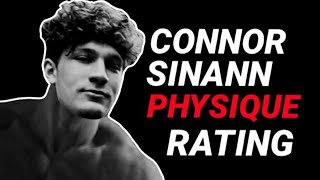 Connor Sinann PHYSIQUE RATING
