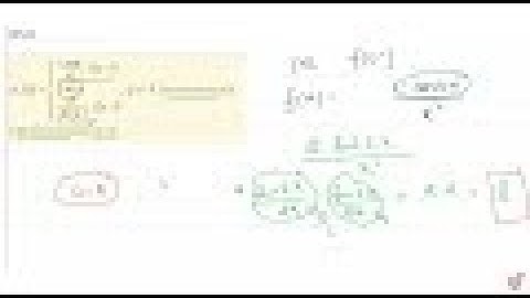 Let `f(x)={(1-cos4x)/(x^2a,),ifx lt 0(sqrt(x))/(sqrt(16+sqrt(x))-4),ifx gt 0,ifx=0` Determine th...