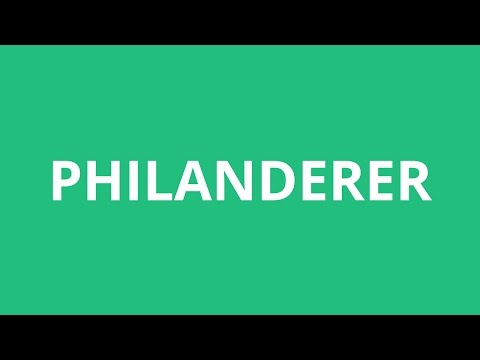 Video: ¿Qué significa la palabra philander?