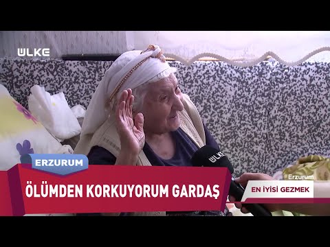 101 Yaşıma Girdim Ama Ölmek İstemiyorum 😅 | En İyisi Gezmek - Erzurum