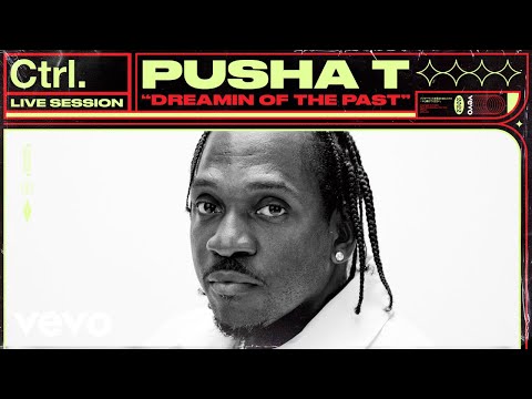 Pusha T - Dreamin Of The Past