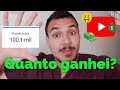 QUANTO O YOUTUBE ME PAGOU POR UM VÍDEO DE 100 MIL VIEWS | Ganhe Dinheiro Com O YouTube