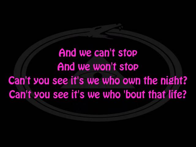 Miley Cyrus - We Can't Stop (Lyrics) [HD] class=