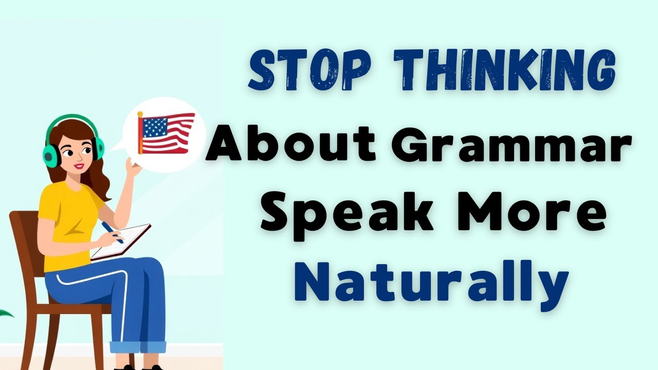 Stop Thinking about Grammar, Speak More Naturally | Learn English with Podcast | Graded Reader |