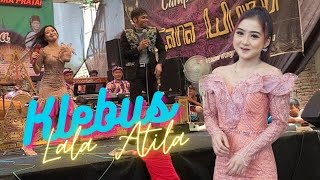 Lala Atila - PERCIL CS - KLEBUS // Kencana Wungu