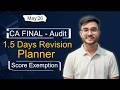 CA Final Audit 1.5 Day Planner | Score 60+ | CA Final Audit Revision Planner & Strategy | CA May'26