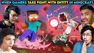 When Gamers Take Fight With Entity in Minecraft || Take Fight With Entity