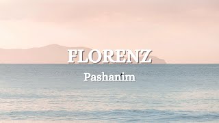 Pashanim - Florenz (Lyrics)