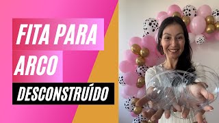Como usar a fita para fazer arco de balões desconstruído?