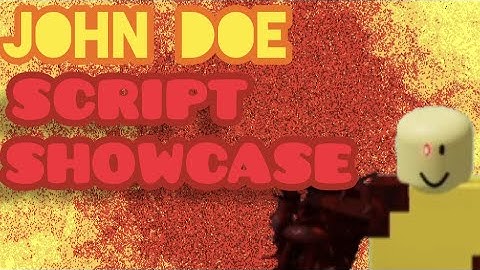 [Script Showcase] John Doe Remastered