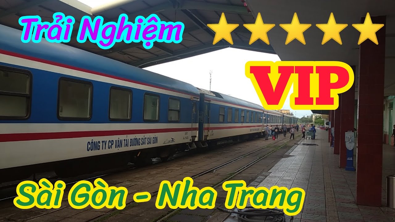 du lịch nha trang bằng tàu hỏa  2022  Trải nghiệm XE LỬA 5 SAO từ Sài Gòn đi Nha Trang, MẸO bắt TAXI GIÁ RẺ đi Cam Ranh TIẾT KIỆM tiền 30%