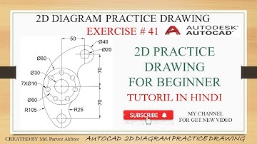 2D Diagram Drafting Exe-41 !! Basic Tutorial for beginner in Hindi #AutoCAD 2021 #AutoCAD 2D diagram