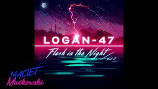 Logan-47 - Flash In The Night. Vol. 2 (EP)