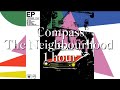 Compass The Neighbourhood 1 HOUR LOOP 