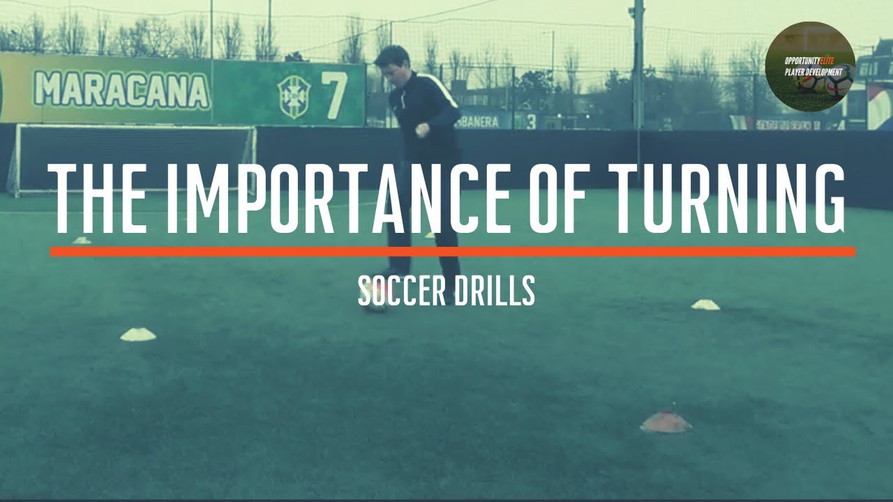 The Importance of Turning Soccer Drills YouTube