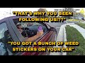 Deputy Followed Them Because They Had Weed Stickers On Their Car 