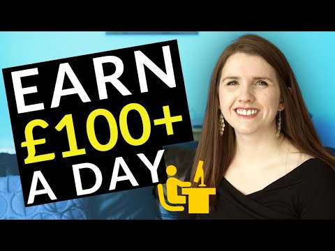 6 Websites To Make £100 Per Day Flexible Working From Home (2020)